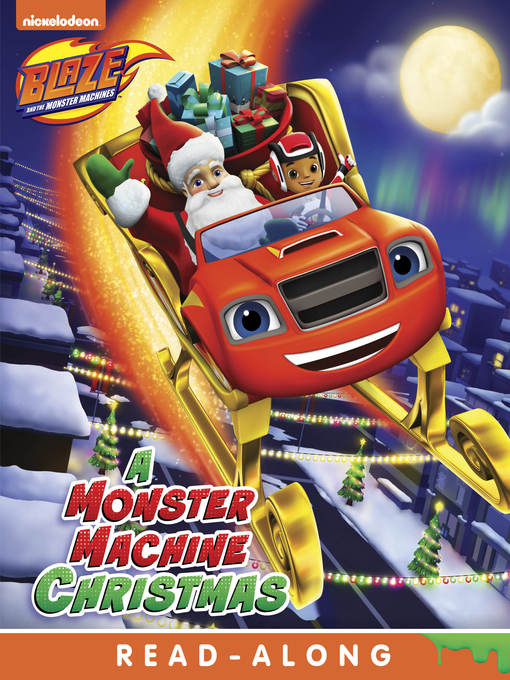 Title details for A Monster Machine Christmas by Nickelodeon Publishing - Available